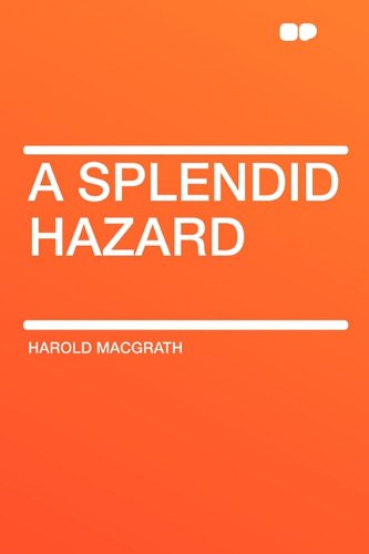 A Splendid Hazard (9781407614694) by Macgrath, Harold