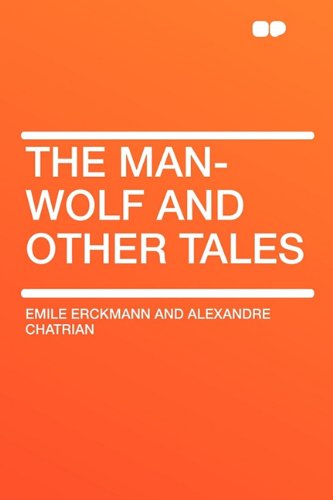 9781407615127: The Man-Wolf and Other Tales