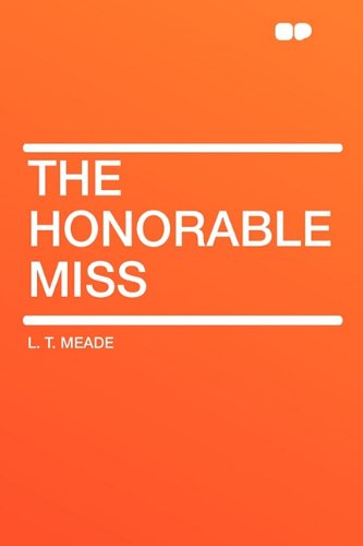 The Honorable Miss (9781407615356) by Meade, L T