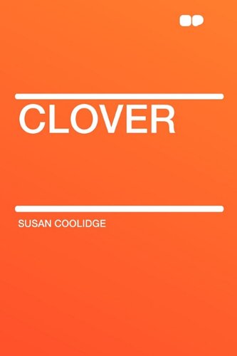 Clover (9781407615462) by Coolidge, Susan