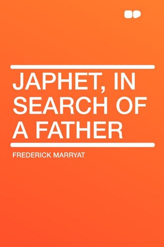 9781407616506: Japhet, in Search of a Father