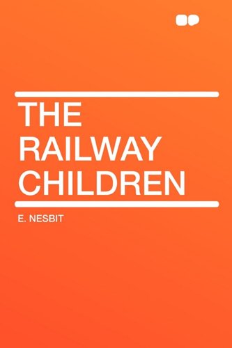 The Railway Children (9781407618913) by Nesbit, E