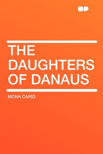 Beispielbild fr The Daughters of Danaus zum Verkauf von Irish Booksellers