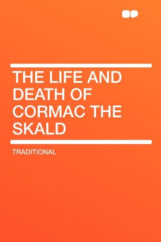 9781407622842: The Life and Death of Cormac the Skald