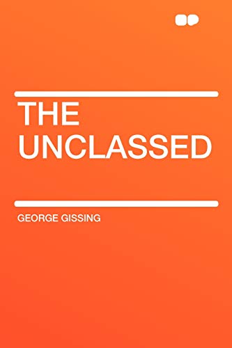 The Unclassed (9781407625027) by Gissing, George