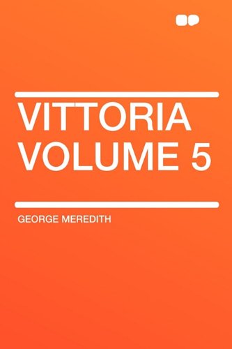 Vittoria Volume 5 (9781407626147) by Meredith, George