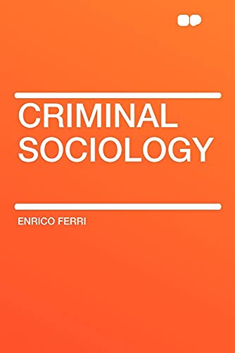 9781407628363: Criminal Sociology