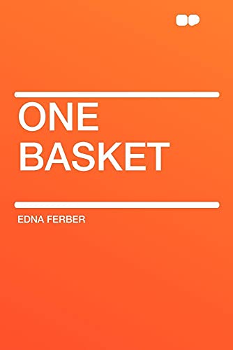 One Basket (9781407629049) by Ferber, Edna