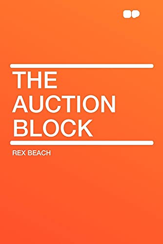 The Auction Block (9781407630298) by Beach, Rex