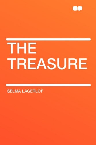 The Treasure (9781407630434) by Lagerlof, Selma