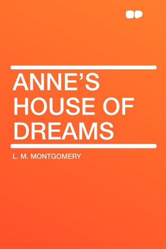 Anne's House of Dreams (9781407631530) by Montgomery, L M