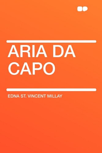 Aria Da Capo (9781407634111) by Millay, Edna St Vincent