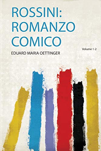 Imagen de archivo de Rossini Romanzo Comico 1 a la venta por PBShop.store US