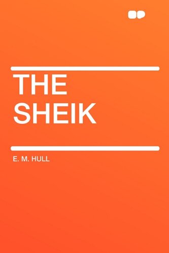 The Sheik (9781407641461) by Hull, Edith Maude