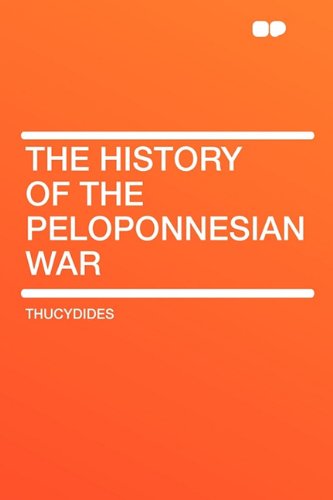 9781407642116: The History of the Peloponnesian War