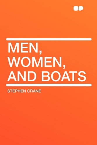 Men, Women, and Boats (9781407642505) by Crane, Stephen