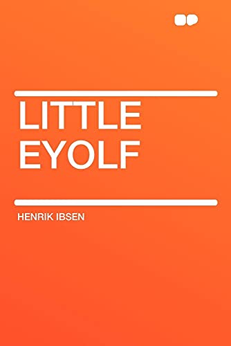 9781407646824: Little Eyolf