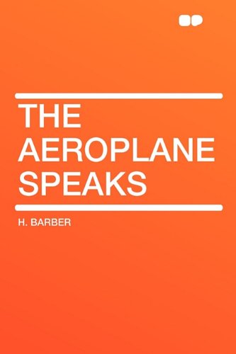 Stock image for The Aeroplane Speaks for sale by HPB-Movies