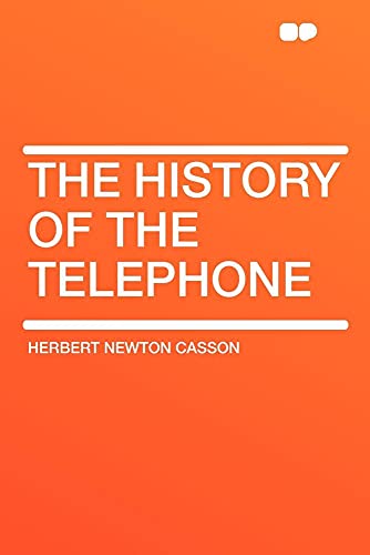 Beispielbild fr The History of the Telephone zum Verkauf von Wonder Book