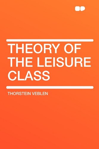 9781407648279: Theory of the Leisure Class