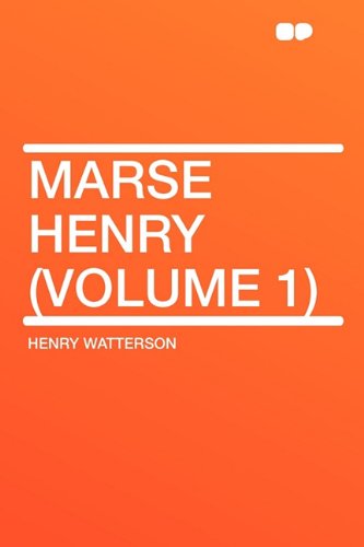 Marse Henry (Volume 1)