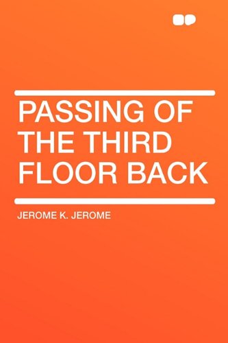 Passing of the Third Floor Back (9781407649795) by Jerome, Jerome K