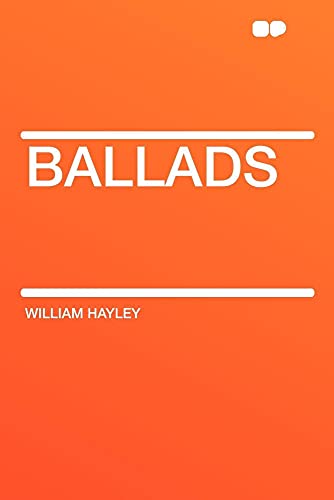 Ballads (9781407651224) by Hayley, William