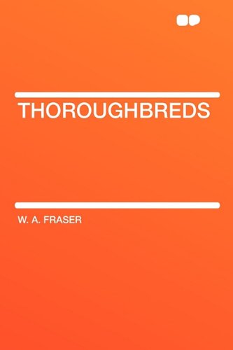 9781407651408: Thoroughbreds