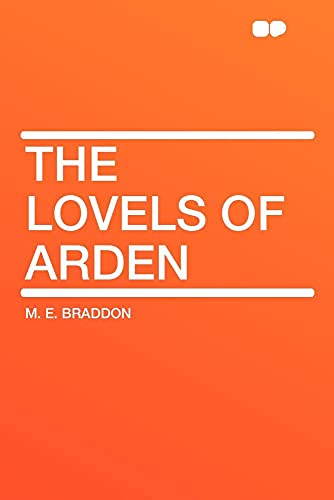 The Lovels of Arden - M. E. Braddon