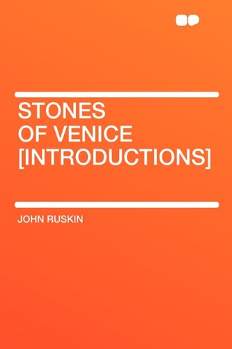 9781407654614: Stones of Venice [introductions]