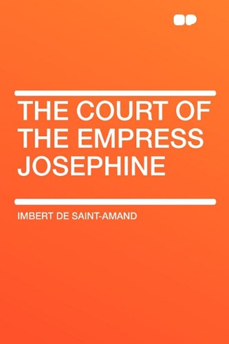 9781407654805: The Court of the Empress Josephine