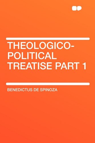 Theologico-Political Treatise Part 1 (9781407655178) by Spinoza, Benedictus De