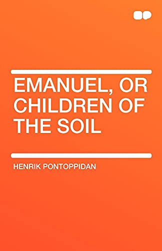 9781407655987: Emanuel, or Children of the Soil
