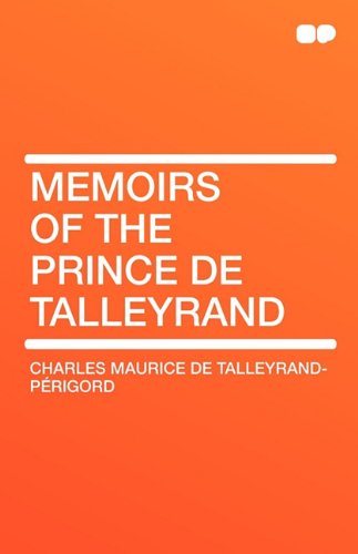 9781407656793: Memoirs of the Prince de Talleyrand