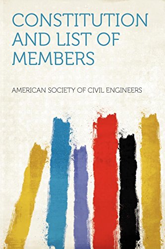 Constitution and List of Members - American Society of Civil Engineers