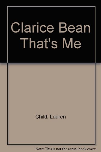 9781407803555: Clarice Bean That's Me