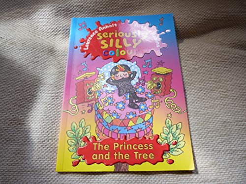 Stock image for Seriously Silly Colour: The Princess and the Pea for sale by AwesomeBooks