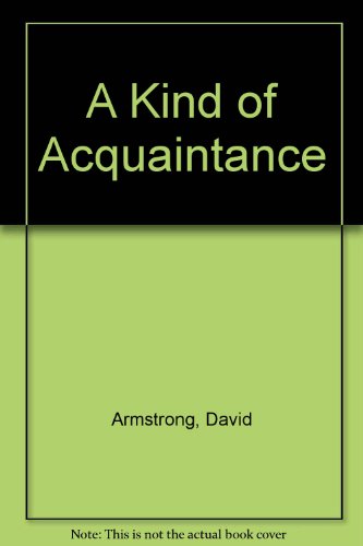A Kind of Acquaintance (9781407909783) by Armstrong, David