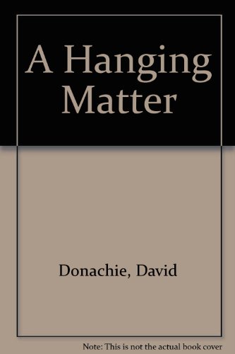 A Hanging Matter