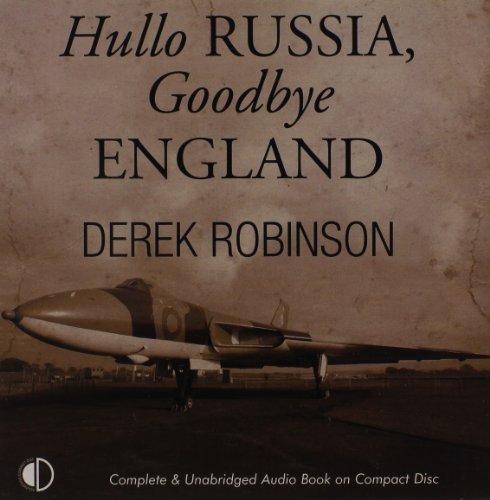 Hullo Russia, Goodbye England (9781407915715) by Robinson, Derek