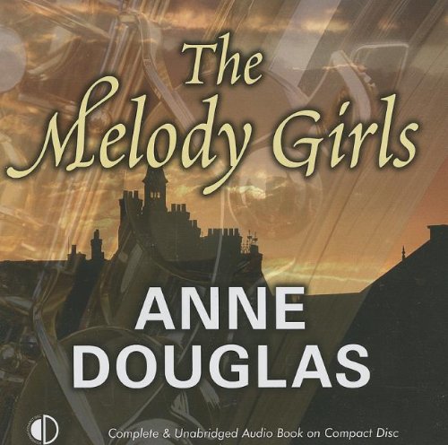 The Melody Girls (9781407922928) by Douglas, Anne