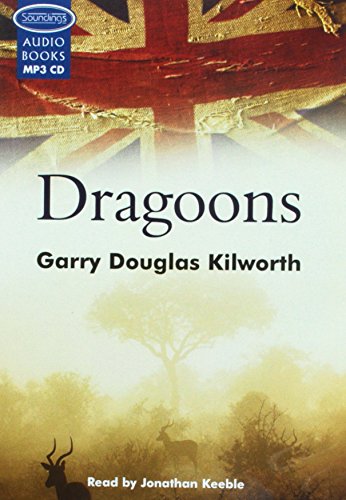 Dragoons (9781407928234) by Kilworth, Garry Douglas