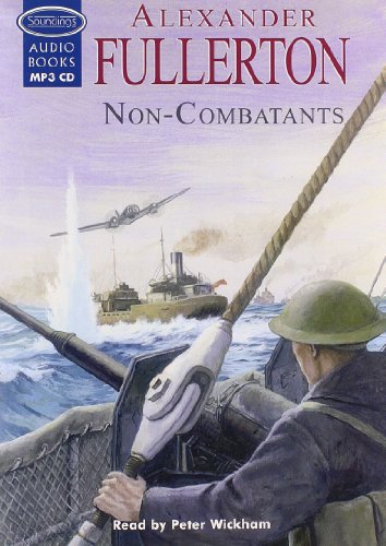 Non-Combatants (9781407929637) by Fullerton, Alexander