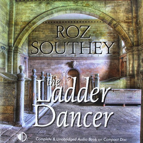 The Ladder Dancer (9781407930565) by Southey, Roz