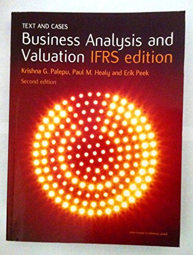 Stock image for Business Analysis and Valuation (IFRS Edition): Text and Cases for sale by WorldofBooks