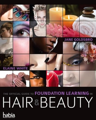 Beispielbild fr The Offical Guide to Foundation Learning in Hair &amp; Beauty zum Verkauf von Blackwell's