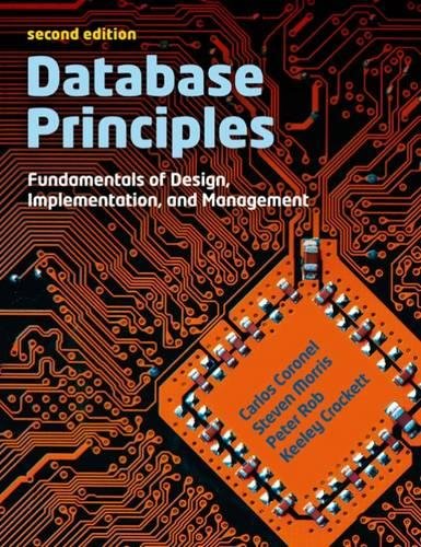 Stock image for Database Principles: Fundamentals of Design, Implementations and Management for sale by AwesomeBooks