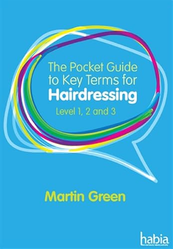 Beispielbild fr The Pocket Guide to Key Terms for Hairdressing Level 1, 2 and 3 zum Verkauf von PBShop.store US