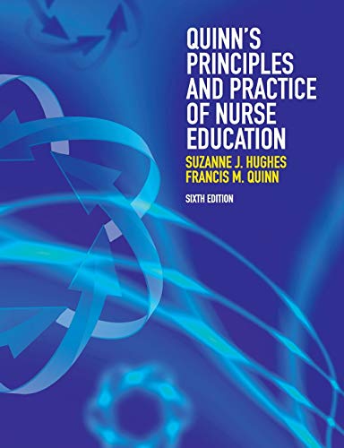 Stock image for Quinn's Principles and Practice of Nurse Education for sale by WorldofBooks