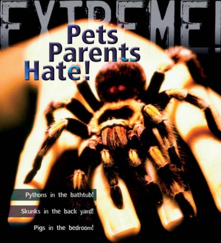 Beispielbild fr Extreme Science: Pets Parents Hate: Animal Life Cycles zum Verkauf von WorldofBooks